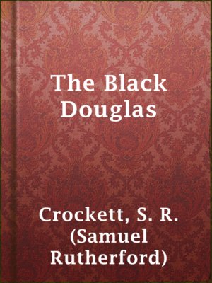 cover image of The Black Douglas